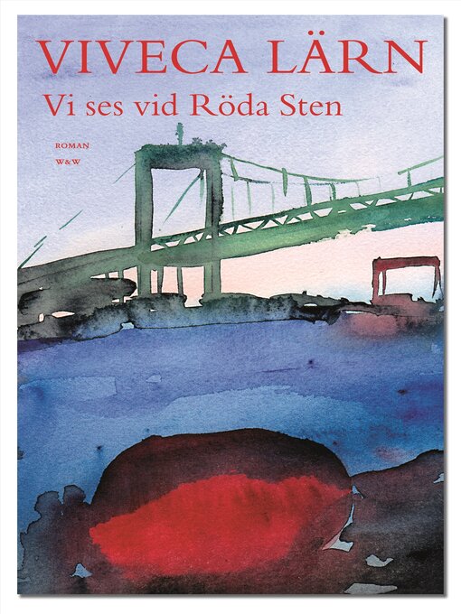 Title details for Vi ses vid Röda Sten by Viveca Lärn - Available